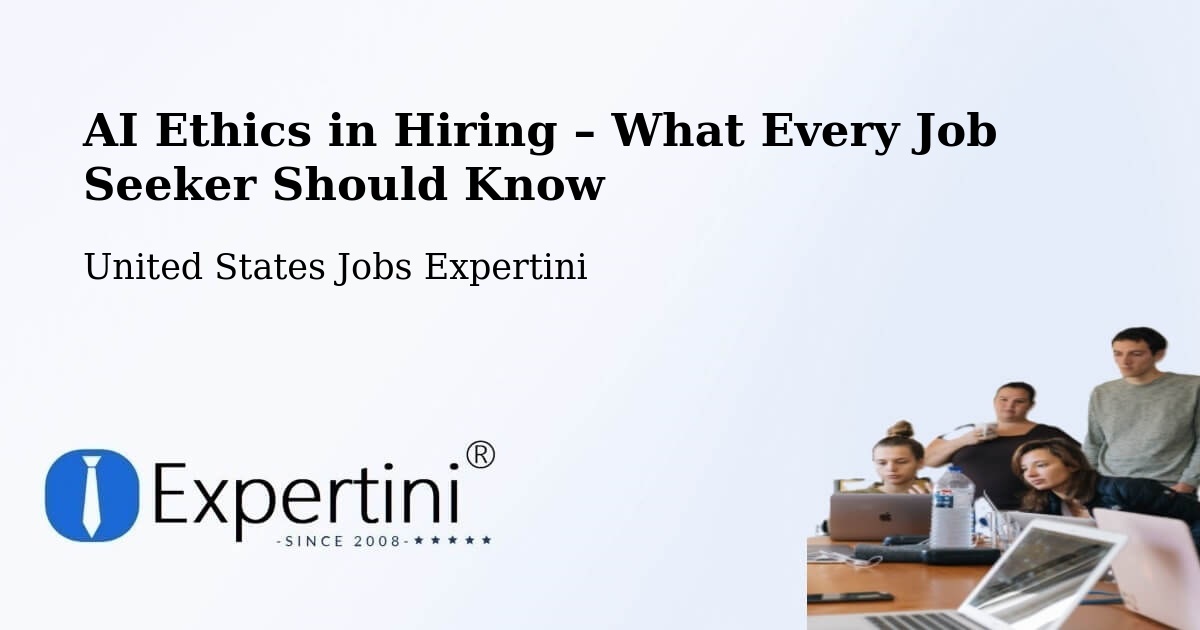 AI Ethics in Recruitment & Hiring – Raytown - Raytown, United States Jobs Expertini